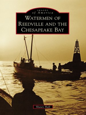 cover image of Watermen of Reedville and the Chesapeake Bay